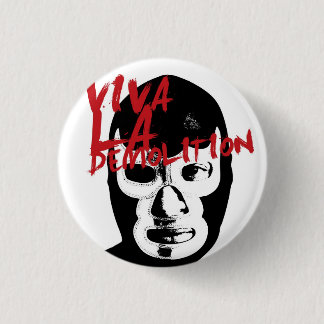 Demolition Wrestle 1 Inch Round Button