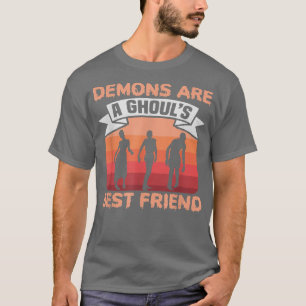 Demons are a ghoul's best friend Spooky Halloween T-Shirt