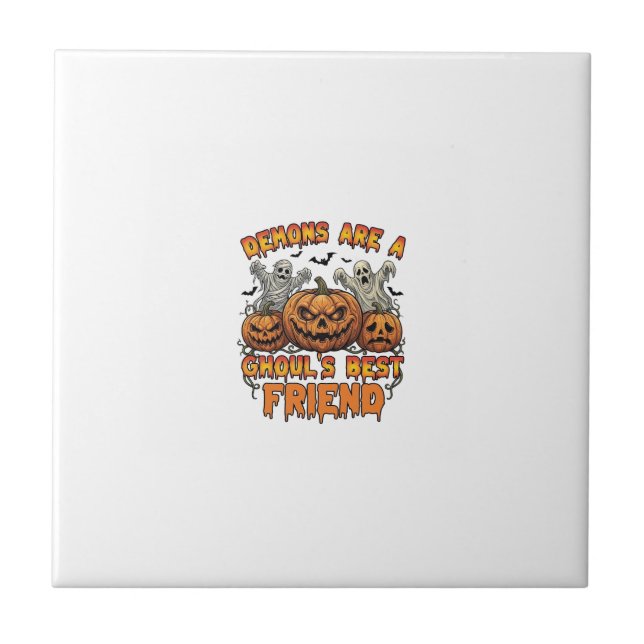 Demons Are Ghouls Friend Pumpkins Mummy Ghost Bats Tile (Front)