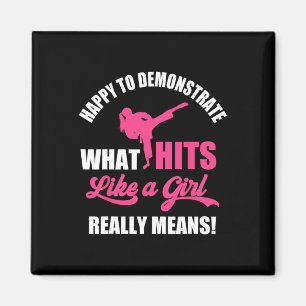 Demonstrate What Hits Like A Girl Really Means Tae Magnet