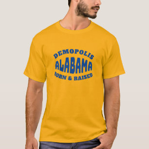 Demopolis Alabama Né et élevé T-shirt