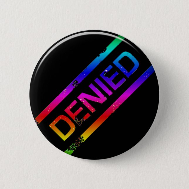 denied 2 inch round button (Front)