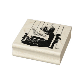 “Denied” - Signed, The Printer Rubber Stamp