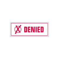 Denied with cross mark sign self-inking stamp