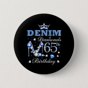 Denim and Diamonds 65th Birthday High Heels Crown 2 Inch Round Button