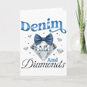 Denim And Diamonds Bow Ladies Girls Women  Card