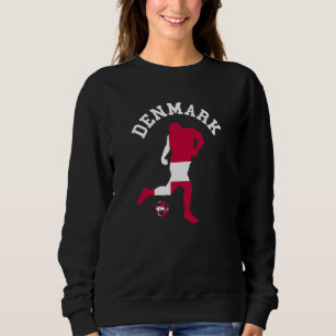 Denmark Flag Football Player Pride Dansk Soccer Da Sweatshirt