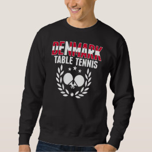 Denmark Ping Pong Proud Danish Table Tennis Supp Sweatshirt