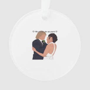 Densi – Till Death Do Us Part Parody Edition Ornament