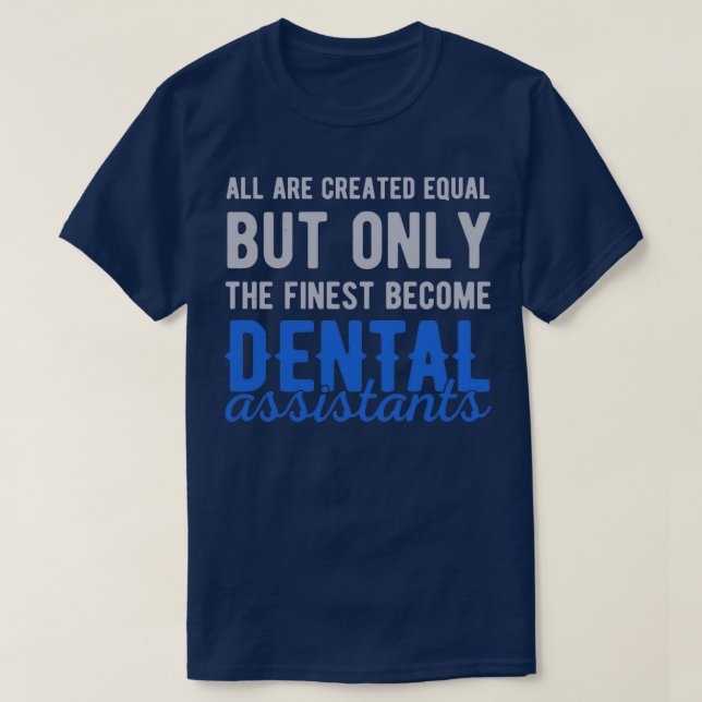 Dental Assistant 23 T-Shirt (Design Front)