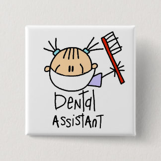 Dental Assistant 2 Inch Square Button