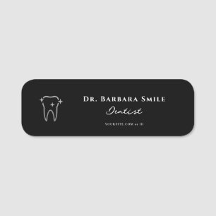 Dental Assistant Black White Cosmetic Dentist Name Tag