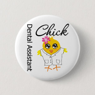 Dental Assistant Chick 2 Inch Round Button