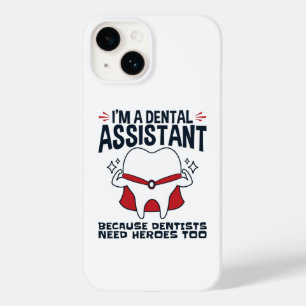 Dental Assistant Funny Heroes Quote Case-Mate iPhone 14 Case