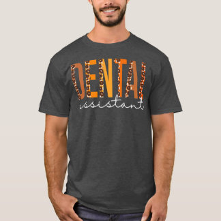 Dental Assistant leopard Fall Autumn Lovers Thanks T-Shirt