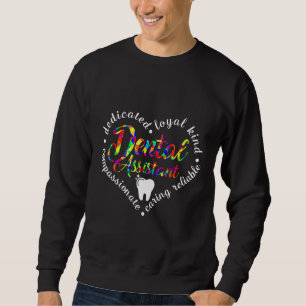 Dental Assistant RDH Hygienist Week Dentist Gradua Sweatshirt