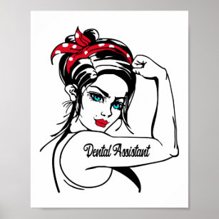 Dental Assistant Rosie The Riveter Pin Up Poster