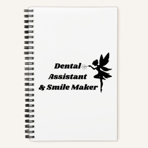 Dental Assistant Smile Maker Fairy Notebook