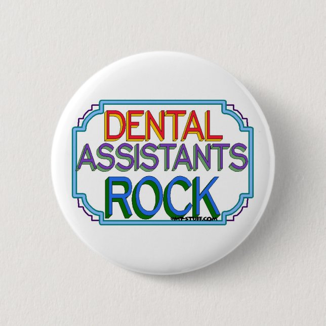 Dental Assistants Rock 2 Inch Round Button (Front)