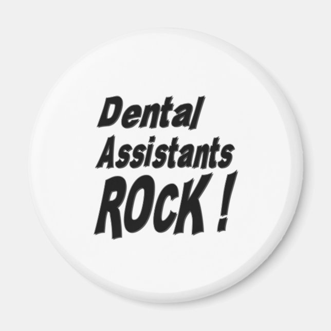 Dental Assistants Rock! Magnet (Front)