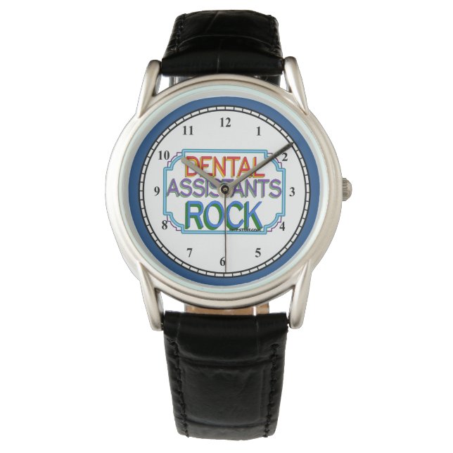 Dental Assistants Rock Watch (Front)