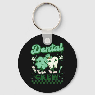 Dental Crew Funny Tooth Dental Dentist St Patricks Keychain