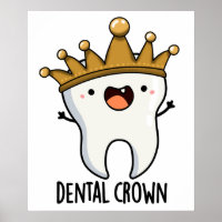 Dental Crown Funny Tooth Pun 