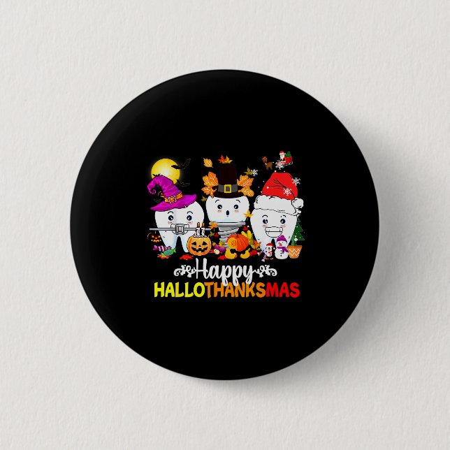 Dental Halloween Thanksgiving Christmas Happy Hall 2 Inch Round Button (Front)
