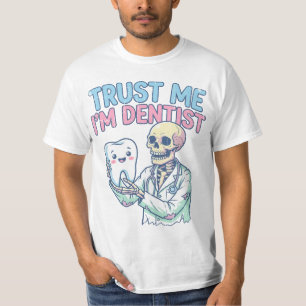 Dental Humour Graphic T-Shirt