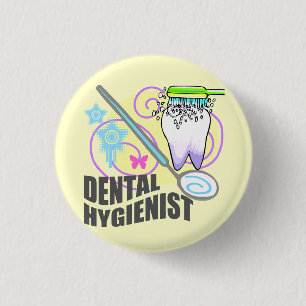Dental Hygienist 1 Inch Round Button
