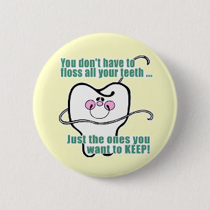 Dental Hygienist 2 Inch Round Button