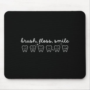 Dental Hygienist Brush Floss Smile Dental Mouse Pad