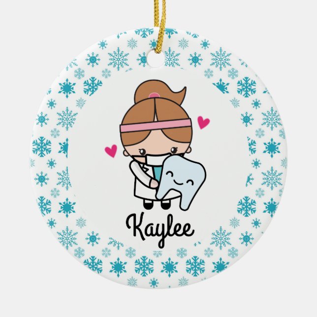 Dental Hygienist Dental Assistant Cute Ceramic Ornament (Front)