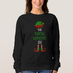 Dental Hygienist Elf Family Matching Group Pajama  Sweatshirt
