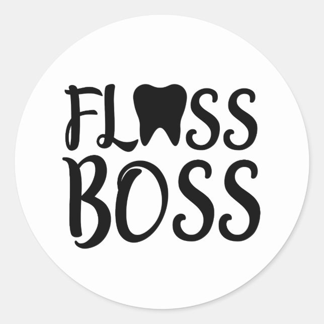 Dental Hygienist Floss Boss Classic Round Sticker (Front)