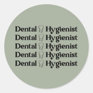 Dental Hygienist RDH Dentist Dental gifts Classic Round Sticker