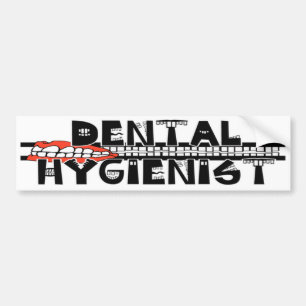 Dental Hygienist with TEETH! Bumper Sticker