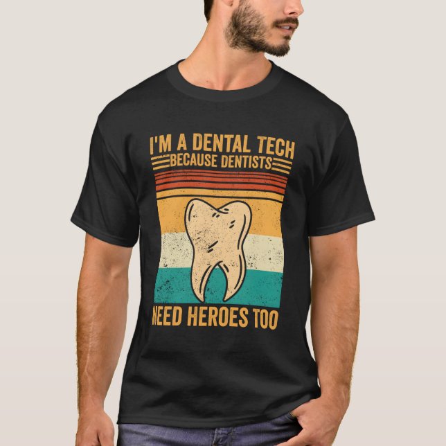 Dental Lab Tech Technician Assistant Dental Tech H T-Shirt (Front)