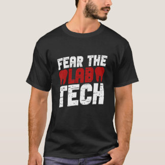 Dental Lab Technician For Dental Lab Technicians T-Shirt