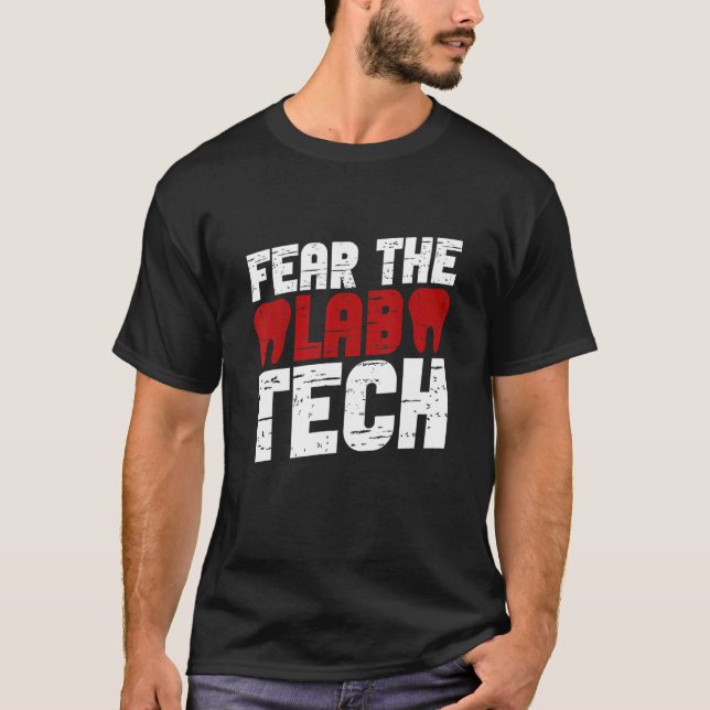 Dental Lab Technician For Dental Lab Technicians T-Shirt (Front)