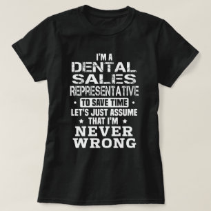 Dental Sales Representative T-Shirt