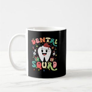 dental squad coffee mug