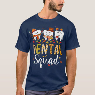 Dental Squad Cute Dental Dentist Hygienist Autumn  T-Shirt