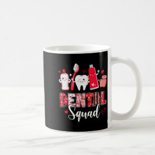 Dental Squad Dental Istant Dentist Happy Valentine Coffee Mug