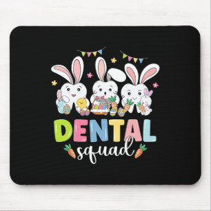 Dental Squad Easter Day Fun Tooth Dental Istant De Mouse Pad