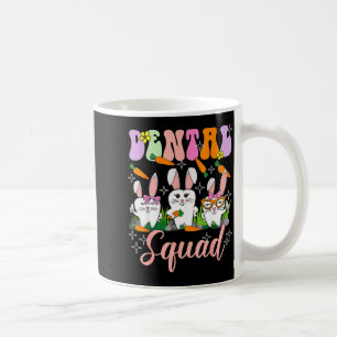 Dental Squad Easter Day Funny Tooth Dental Istant Coffee Mug
