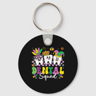 Dental Squad Hygiene Dental Crew Mardi Gras Carniv Keychain