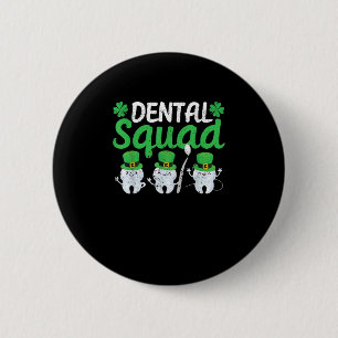 Dental Squad Leprechaun Teeth St Patricks Day Toot 2 Inch Round Button