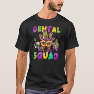 Dental Squad Mardi Gras Teeth Dental Assistant Fle T-Shirt