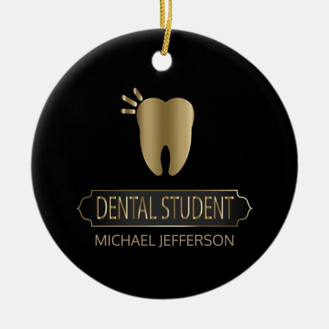 Dental 🦷 Student  - Black and Gold Ceramic Ornament (Front)